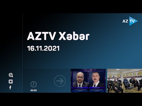 AZTV xəbər 20:00 – 16.11.2021
