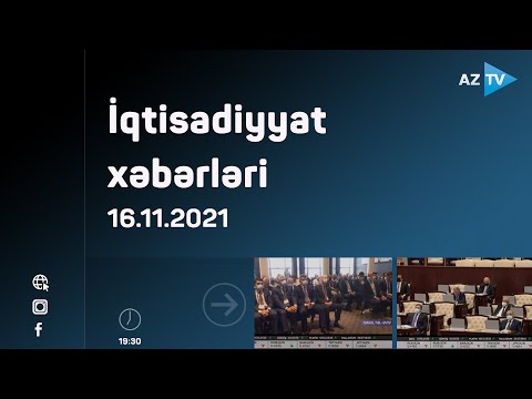 İqtisadiyyat xəbərləri – 16.11.2021