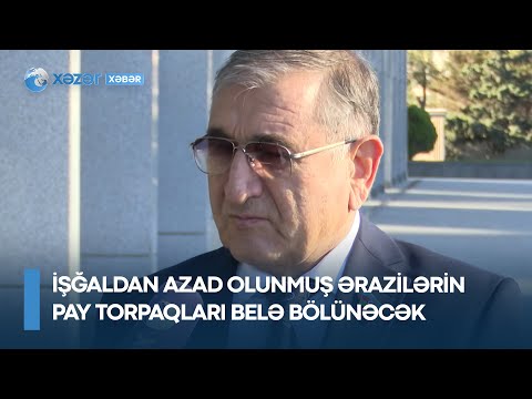 İşğaldan azad olunmuş ərazilərin pay torpaqları belə bölünəcək