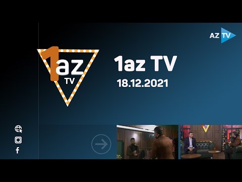 “1az TV”nin qonaqları aktyor Elşən Hacıbabayev və Əməkdar artist Bəhruz Vaqifoğludur – 18.12.2021