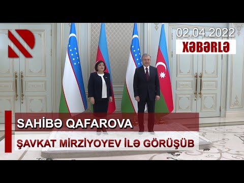 Sahibə Qafarova Şavkat Mirziyoyev ilə görüşüb