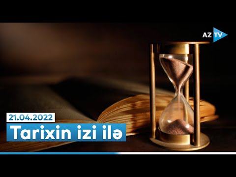 Tarixin izi ilə – 21.04.2022