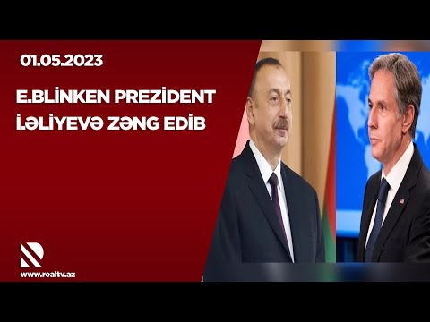 E.Blinken prezident İlham Əliyevə zəng edib