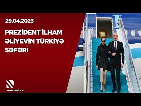 Prezident Ilham Əliyevin Türkiyə səfəri – REAL İNTERVYU