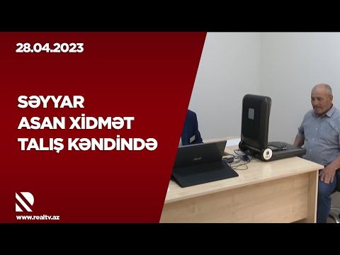 Səyyar ASAN Xidmət Talış kəndində